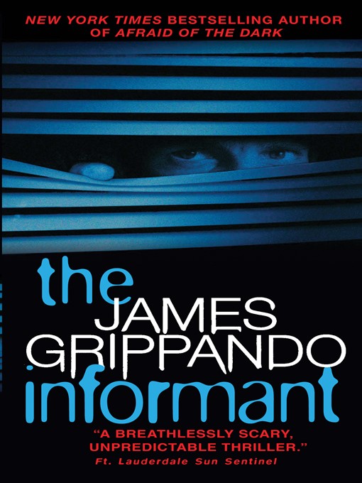Title details for The Informant by James Grippando - Wait list